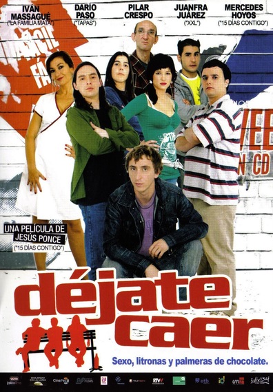 Dejate caer is the best movie in Juanfra Juarez filmography.