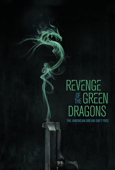 Revenge of the Green Dragons is the best movie in Celia Au filmography.