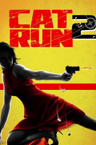Cat Run 2 is the best movie in Vanessa Branch filmography.