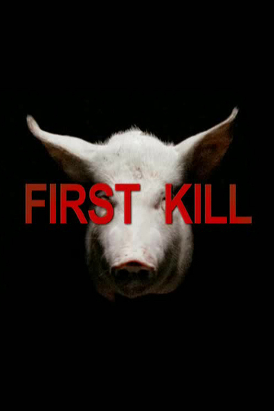 First Kill is the best movie in Eddie Adams filmography.