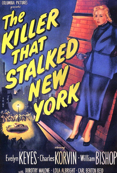 The Killer That Stalked New York is the best movie in William Bishop filmography.