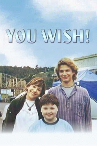 You Wish! is the best movie in Spencer Breslin filmography.