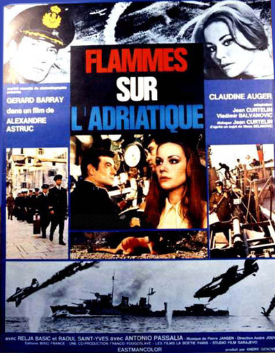 Flammes sur l'Adriatique is the best movie in Miloš Kandić filmography.