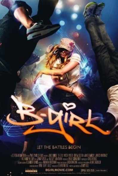 B-Girl is the best movie in Missy Yager filmography.
