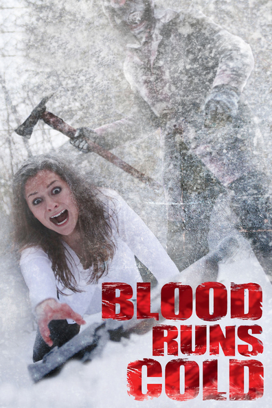 Blood Runs Cold is the best movie in Andreas Rylander filmography.