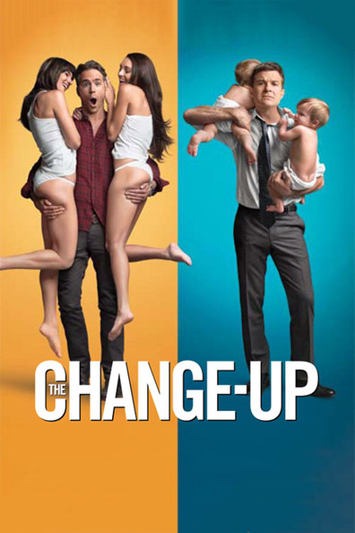 The Change-Up is the best movie in Sidni Ruver filmography.