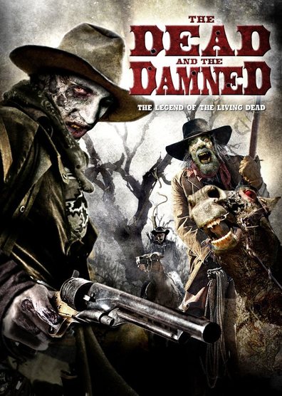 The Dead and the Damned is the best movie in Robert Amstler filmography.