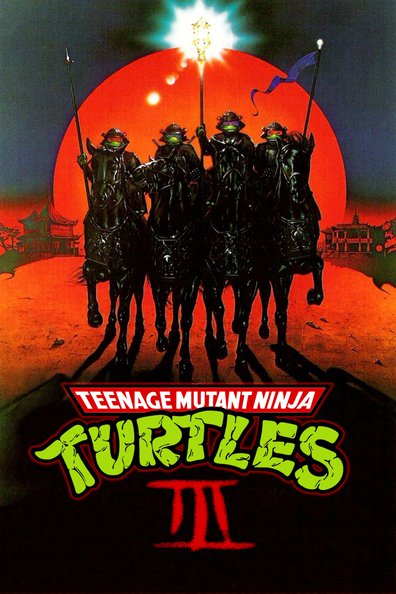 Teenage Mutant Ninja Turtles III is the best movie in Mak Takano filmography.