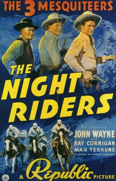 The Night Riders is the best movie in Max Terhune filmography.