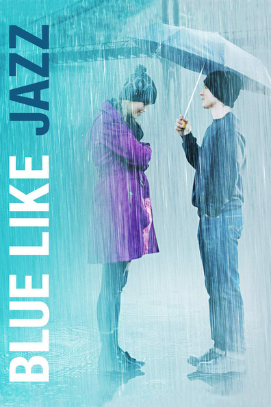 Blue Like Jazz is the best movie in Justin Welborn filmography.