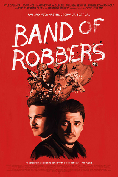 Band of Robbers is the best movie in Eric Christian Olsen filmography.