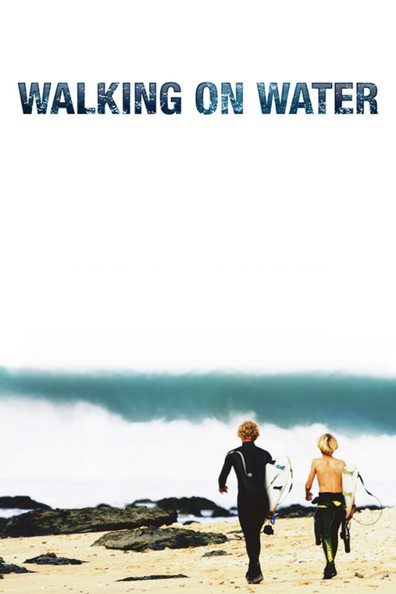 Walking on Water is the best movie in Anna Lise Phillips filmography.