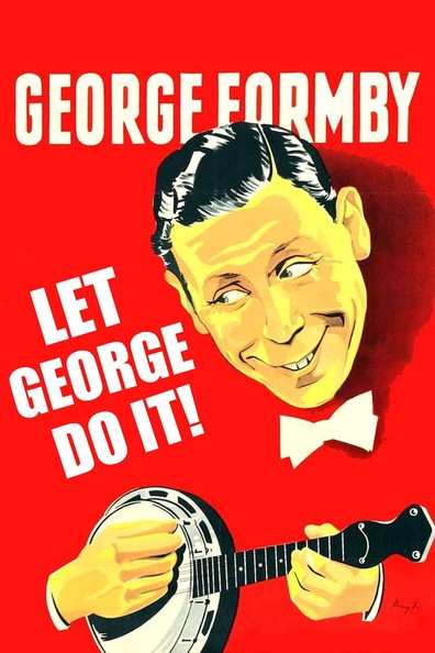Let George Do It! is the best movie in George Formby filmography.