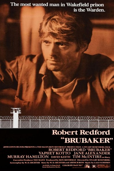 Brubaker is the best movie in Robert Redford filmography.