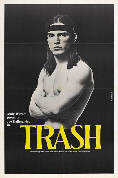 Trash is the best movie in Bruce Pecheur filmography.