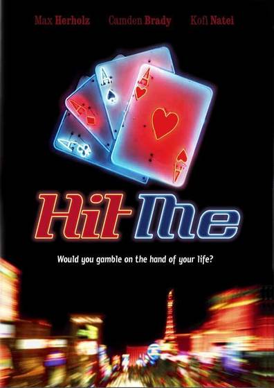 Hit Me is the best movie in Yoshi Ando filmography.