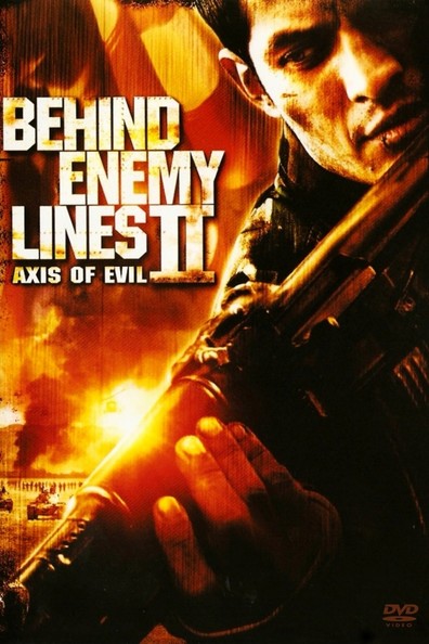 Behind Enemy Lines II: Axis of Evil is the best movie in Dennis James Lee filmography.