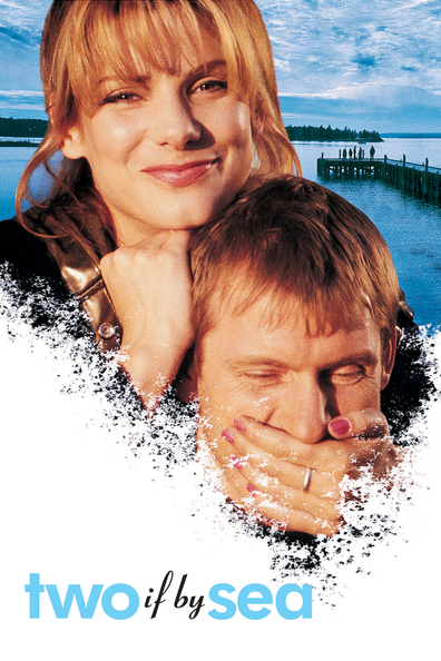 Two If by Sea is the best movie in Ferne Downey filmography.