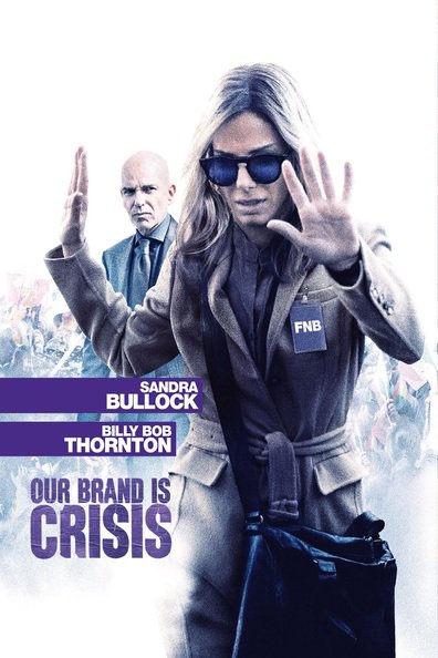 Our Brand Is Crisis is the best movie in Louis Arcella filmography.
