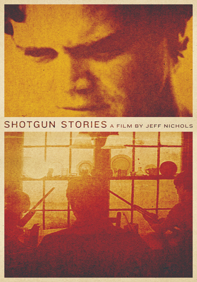 Shotgun Stories is the best movie in Michael Abbott Jr. filmography.
