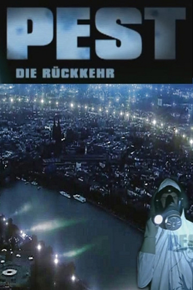 Pest - Die Ruckkehr is the best movie in Siggi Kautz filmography.
