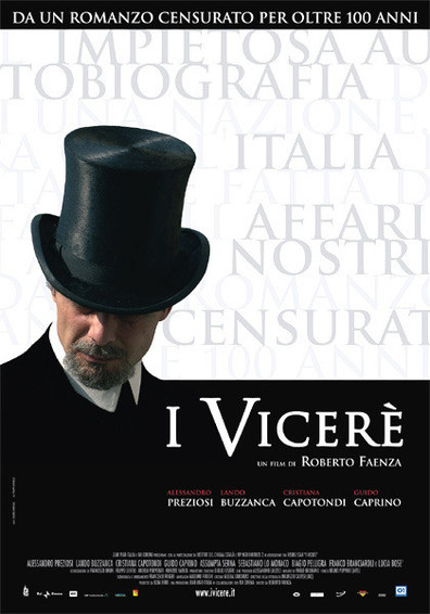 I vicere is the best movie in Sebastiano Lo Monaco filmography.