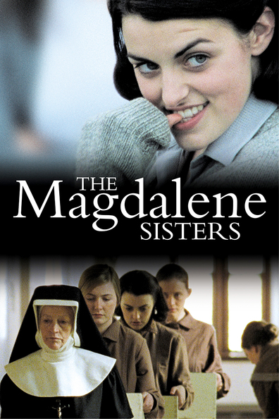The Magdalene Sisters is the best movie in Eithne McGuinness filmography.