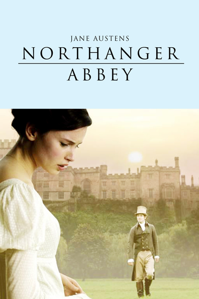 Northanger Abbey is the best movie in Bernadette McKenna filmography.