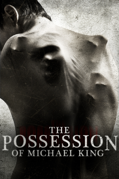 The Possession of Michael King is the best movie in Ella Anderson filmography.