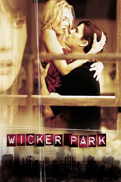 Wicker Park is the best movie in Amy Sobol filmography.