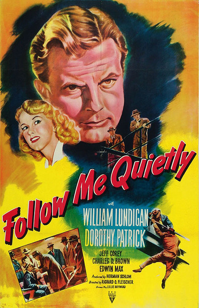Follow Me Quietly is the best movie in Edwin Max filmography.