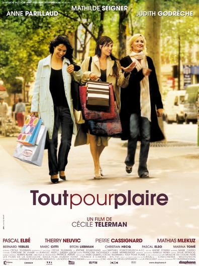 Tout pour plaire is the best movie in Pascal Elbé filmography.