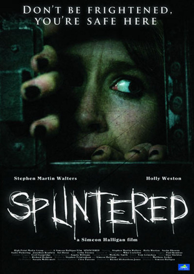 Splintered is the best movie in Pol Sallivan filmography.
