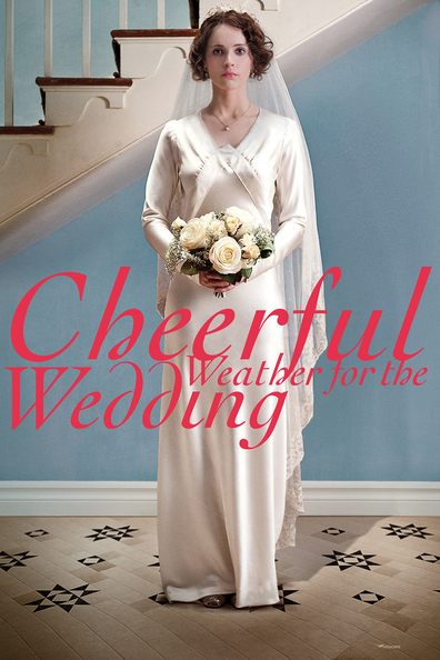 Cheerful Weather for the Wedding is the best movie in Elizabeth Webster filmography.