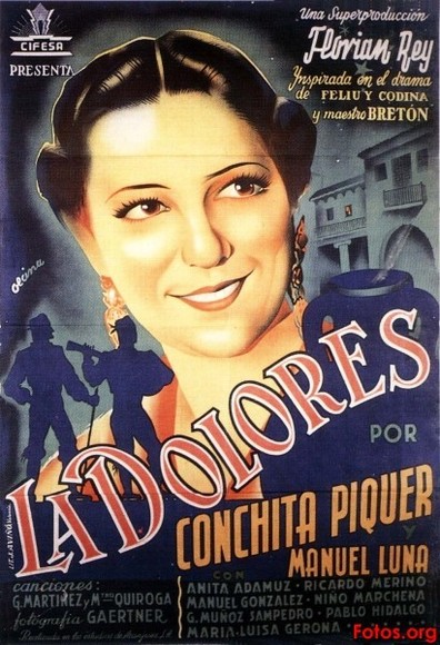 La Dolores is the best movie in Manuel Gonzalez filmography.