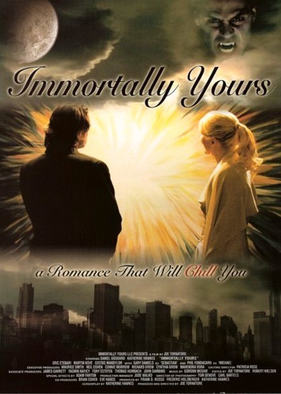 Immortally Yours is the best movie in Phil Fondacaro filmography.