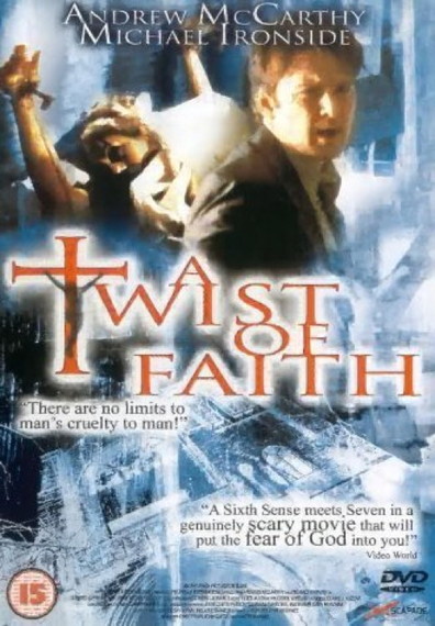 A Twist of Faith is the best movie in Guy Fauchon filmography.