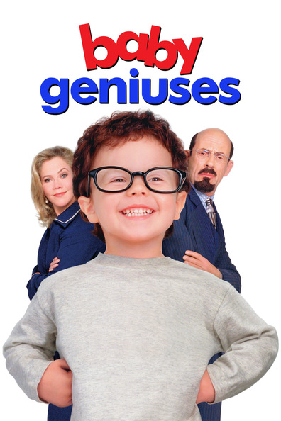 Baby Geniuses is the best movie in Myles Fitzgerald filmography.