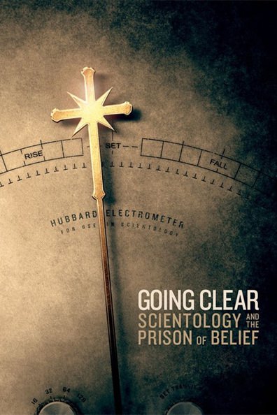 Going Clear: Scientology and the Prison of Belief is the best movie in Alex Gibney filmography.