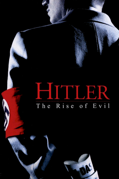 Hitler: The Rise of Evil is the best movie in Stokard Channing filmography.