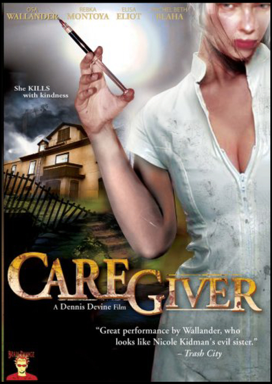 Caregiver is the best movie in Karla Valentayn filmography.