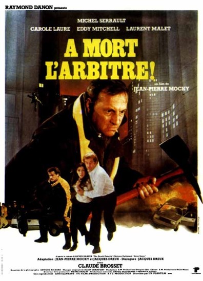 A mort l'arbitre is the best movie in Jean-Pierre Mocky filmography.