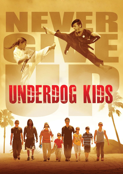 Underdog Kids is the best movie in Adam Irigoyen filmography.