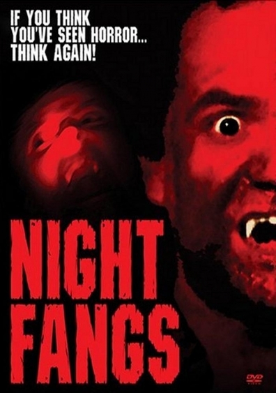 Night Fangs is the best movie in Marq Edwards filmography.