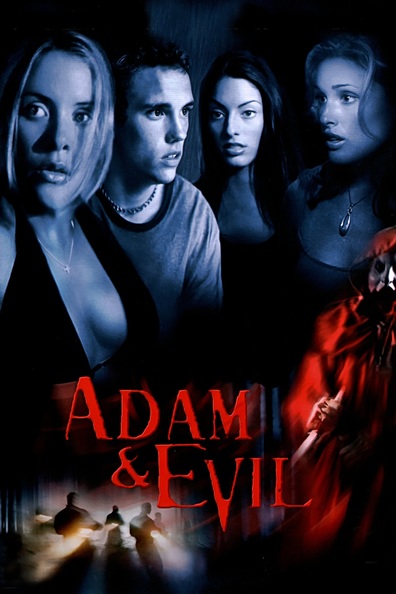 Adam & Evil is the best movie in Brody Harms filmography.