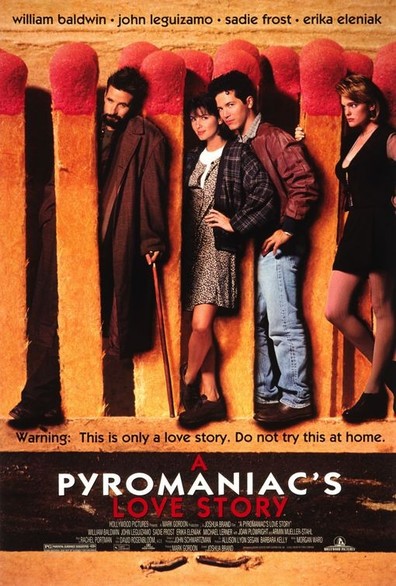 A Pyromaniac's Love Story is the best movie in Sadie Frost filmography.
