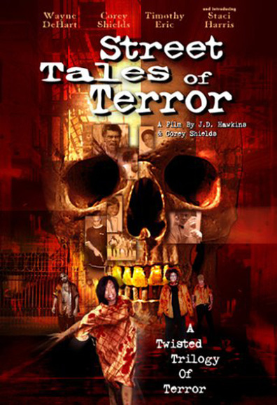 Street Tales of Terror is the best movie in Veyn Dihart filmography.