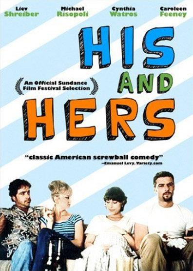His and Hers is the best movie in Liev Schreiber filmography.