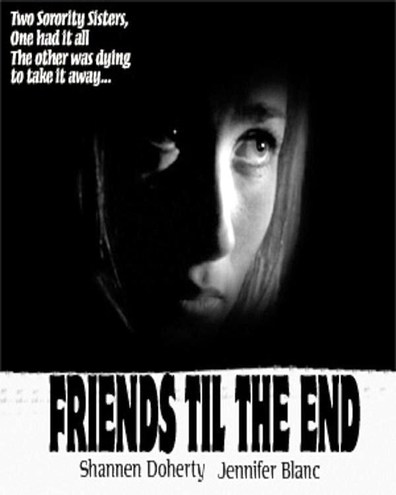 Friends 'Til the End is the best movie in John Livingston filmography.