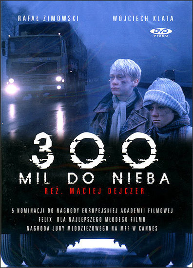 300 mil do nieba is the best movie in Wieslaw Komasa filmography.